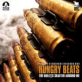 Thumbnail for the Hungry Beats - The Bullets Shatter Around Me link, provided by host site