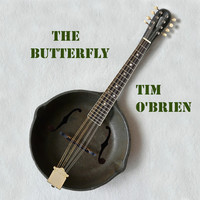 Thumbnail for the Tim O'Brien - The Butterfly link, provided by host site