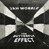 Thumbnail for the Jah Wobble - The Butterfly Effect link, provided by host site