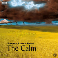 Thumbnail for the Insane Clown Posse - The Calm link, provided by host site