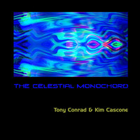 Thumbnail for the Tony Conrad - The Celestial Monochord link, provided by host site