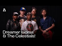 Thumbnail for the Dreamer Isioma - & The Celestials! on Audiotree Live (Full Session) link, provided by host site