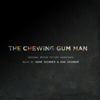 Thumbnail for the Adam Skinner - The Chewing Gum Man (Original Motion Picture Soundtrack) link, provided by host site