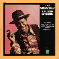 Thumbnail for the Reuben Wilson - The Cisco Kid link, provided by host site