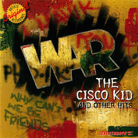 Thumbnail for the War - The Cisco Kid and Other Hits link, provided by host site