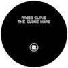 Thumbnail for the Radio Slave - The Clone Wars link, provided by host site
