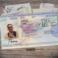 Thumbnail for the Flama - The Come Up link, provided by host site