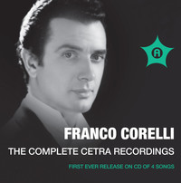 Thumbnail for the Franco Corelli - THE COMPLETE CETRA RECORDINGS link, provided by host site
