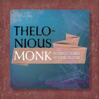 Thumbnail for the Thelonious Monk - The Complete Columbia Live Albums Collection link, provided by host site