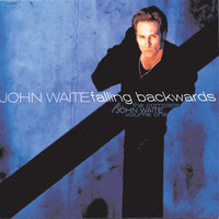 Thumbnail for the John Waite - The Complete John Waite, Volume One: Falling Backwards link, provided by host site