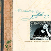 Thumbnail for the Nanci Griffith - The Complete MCA Studio Recordings: Nanci Griffith link, provided by host site