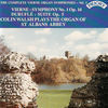 Thumbnail for the Colin Walsh - The Complete Organ Symphonies of Louis Vierne - Vol 1 / Organ of St. Albans Abbey link, provided by host site