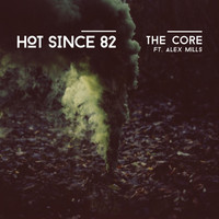 Thumbnail for the Hot Since 82 - The Core link, provided by host site