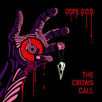 Thumbnail for the Dope D.O.D - The Crows Call link, provided by host site