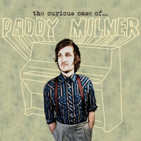 Thumbnail for the Paddy Milner - The Curious Case of Paddy Milner link, provided by host site