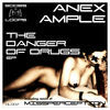 Thumbnail for the Anex Ample - The Dangers of Drugs link, provided by host site