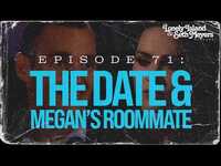 Thumbnail for the The Lonely Island - The Date & Megan's Roommate | and Seth Meyers Podcast Episode 71 link, provided by host site