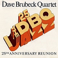 Thumbnail for the The Dave Brubeck Quartet - The Dave Brubeck Quartet: 25th Anniversary Reunion link, provided by host site