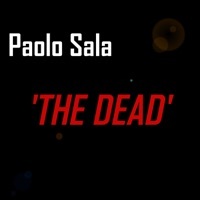 Thumbnail for the Paolo Sala - The Dead link, provided by host site