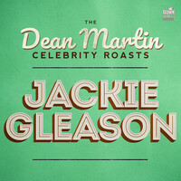 Thumbnail for the Dean Martin - The Dean Martin Celebrity Roasts: Jackie Gleason link, provided by host site