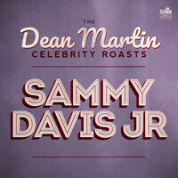 Thumbnail for the Dean Martin - The Dean Martin Celebrity Roasts: Sammy Davis, Jr link, provided by host site