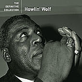 Thumbnail for the Howlin' Wolf - The Definitive Collection link, provided by host site