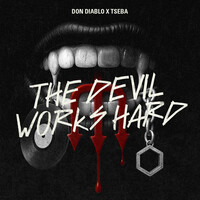 Thumbnail for the Don Diablo - The Devil Works Hard link, provided by host site