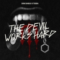 Thumbnail for the Don Diablo - The Devil Works Hard link, provided by host site