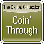 Thumbnail for the Goin' Through - The Digital Collection link, provided by host site