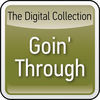 Thumbnail for the Goin' Through - The Digital Collection: Goin' Through link, provided by host site