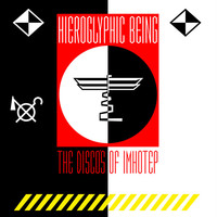 Thumbnail for the Hieroglyphic Being - The Disco's Of Imhotep link, provided by host site