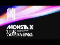 Thumbnail for the Monsta X - The Dreaming link, provided by host site