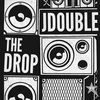 Thumbnail for the JDOUBLE - The Drop link, provided by host site