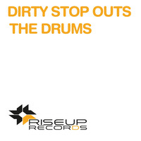 Thumbnail for the DIRTY STOP OUTS - The Drums link, provided by host site