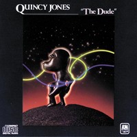 Thumbnail for the Quincy Jones - The Dude link, provided by host site