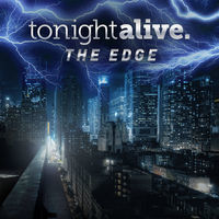 Thumbnail for the Tonight Alive - The Edge link, provided by host site