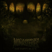 Thumbnail for the Monasteries - The Empty Black link, provided by host site