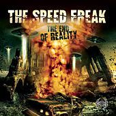 Thumbnail for the The Speed Freak - The End of Reality link, provided by host site