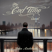 Thumbnail for the John Anderson - The End Time Carol link, provided by host site
