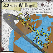 Thumbnail for the Aaron Williams - The Everwinding Road link, provided by host site
