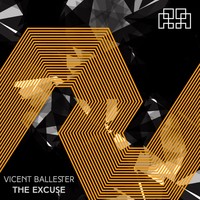 Thumbnail for the Vicent Ballester - The Excuse link, provided by host site