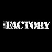 Thumbnail for the The Factory - The Factory link, provided by host site