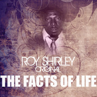 Thumbnail for the Roy Shirley - The Facts Of Life link, provided by host site