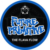 Thumbnail for the Future Primitive - The Flava Flow E.P link, provided by host site