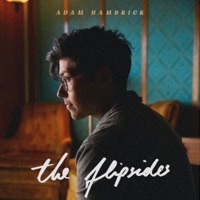 Thumbnail for the Adam Hambrick - The Flipsides link, provided by host site