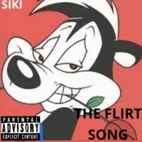 Thumbnail for the Siki - The Flirt Song link, provided by host site