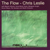 Thumbnail for the Chris Leslie - The Flow link, provided by host site