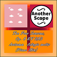 Thumbnail for the Antonio Vivaldi - The Four Seasons, Op. 8 RV 293 Autumn Adagio Molto (Piano Mix) link, provided by host site