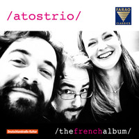 Thumbnail for the Atos Trio - The French Album link, provided by host site