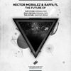 Thumbnail for the Hector Moralez - The Future link, provided by host site